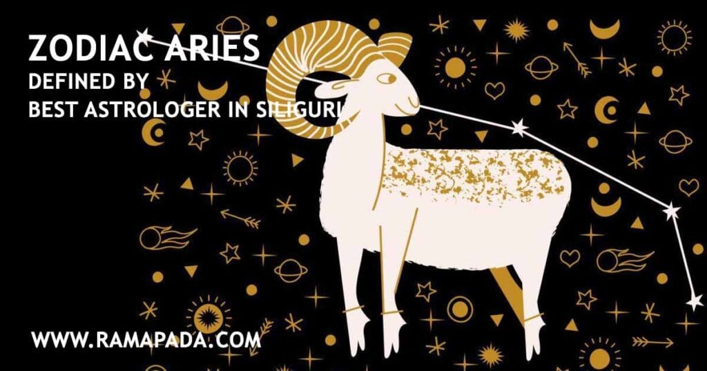 Aries zodiac personality traits explained by best astrologer in Siliguri Ramapada Acharjee: Aries horoscope meaning leadership energy and characteristics