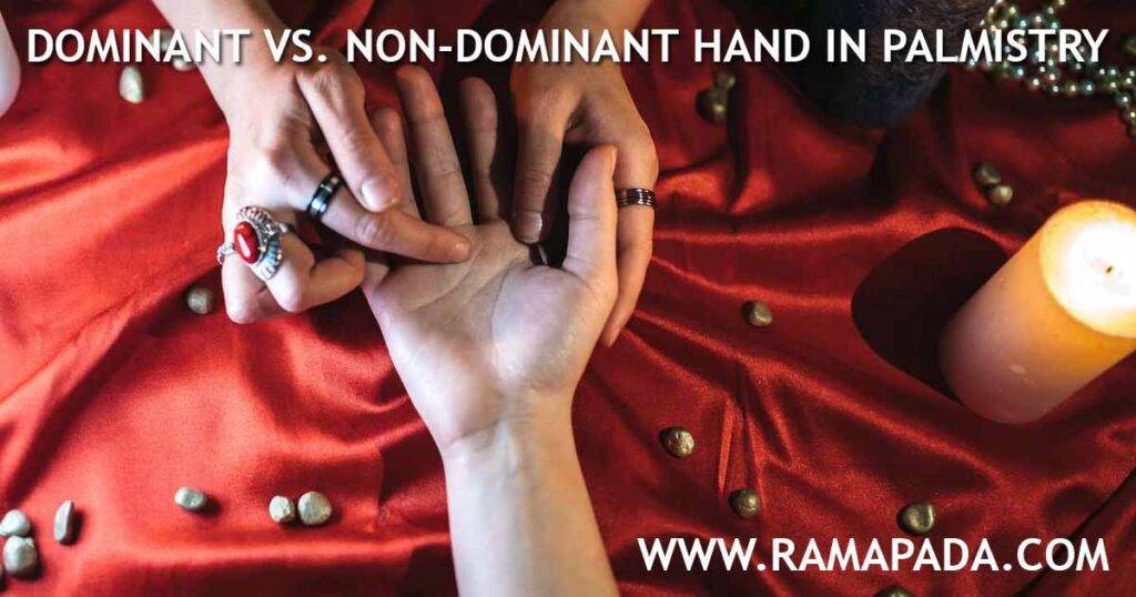 which hand to read in palmistry: dominant vs non-dominant hand palm reading, right hand left hand meaning, palm lines guide